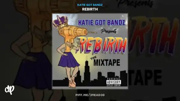 Katie Got Bandz - Do It Better